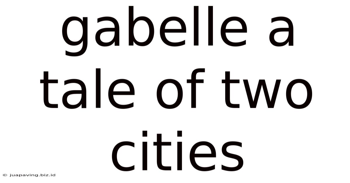 Gabelle A Tale Of Two Cities
