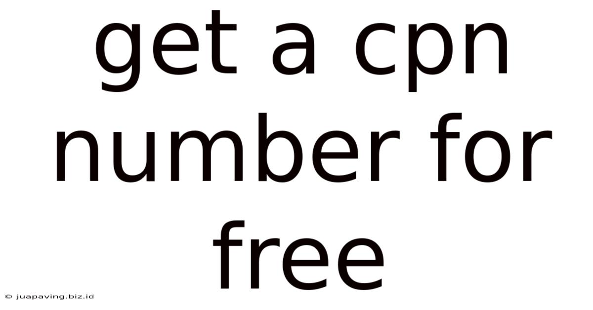 Get A Cpn Number For Free