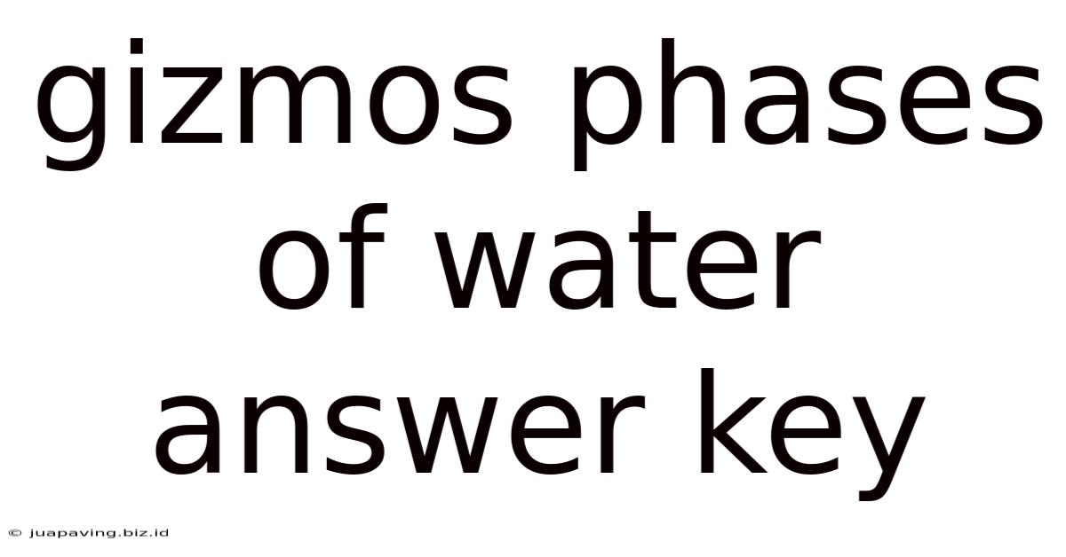 Gizmos Phases Of Water Answer Key