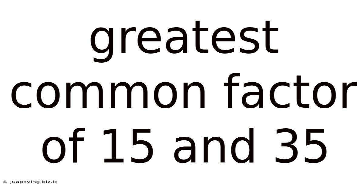 Greatest Common Factor Of 15 And 35