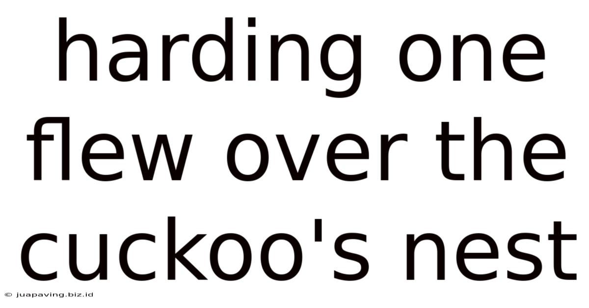 Harding One Flew Over The Cuckoo's Nest