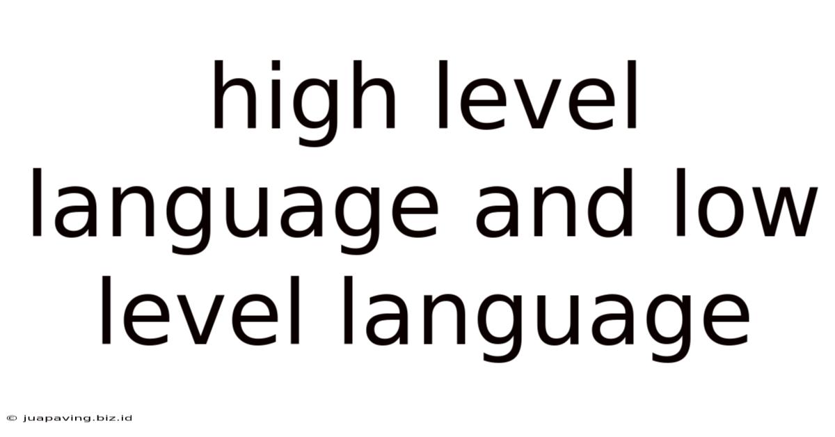High Level Language And Low Level Language