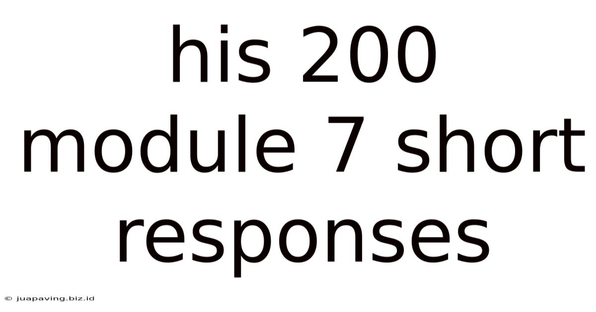 His 200 Module 7 Short Responses