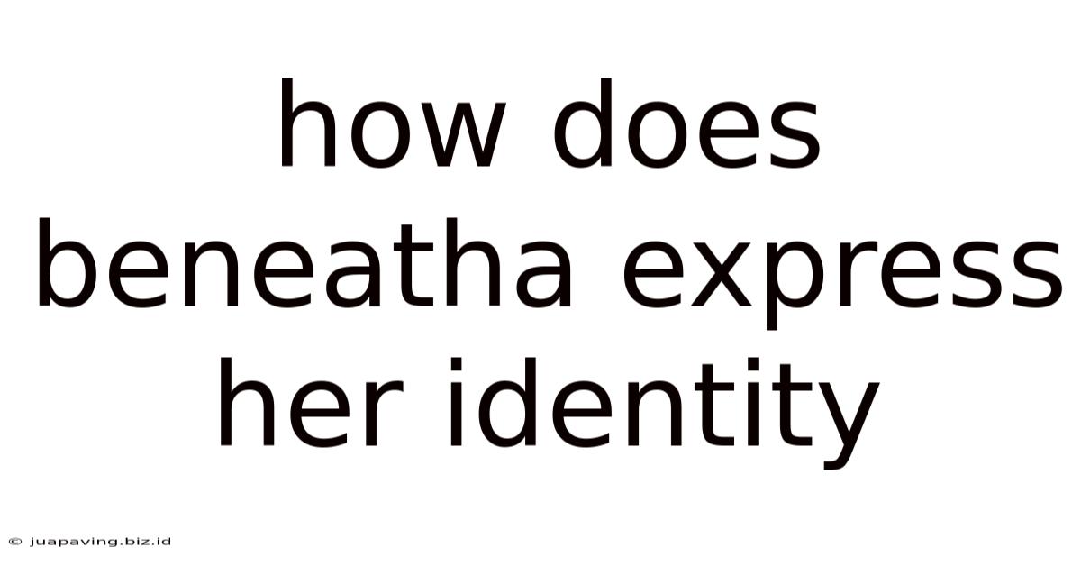 How Does Beneatha Express Her Identity