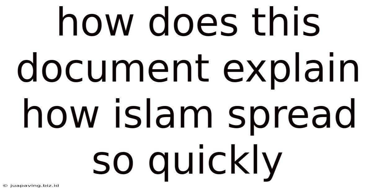 How Does This Document Explain How Islam Spread So Quickly