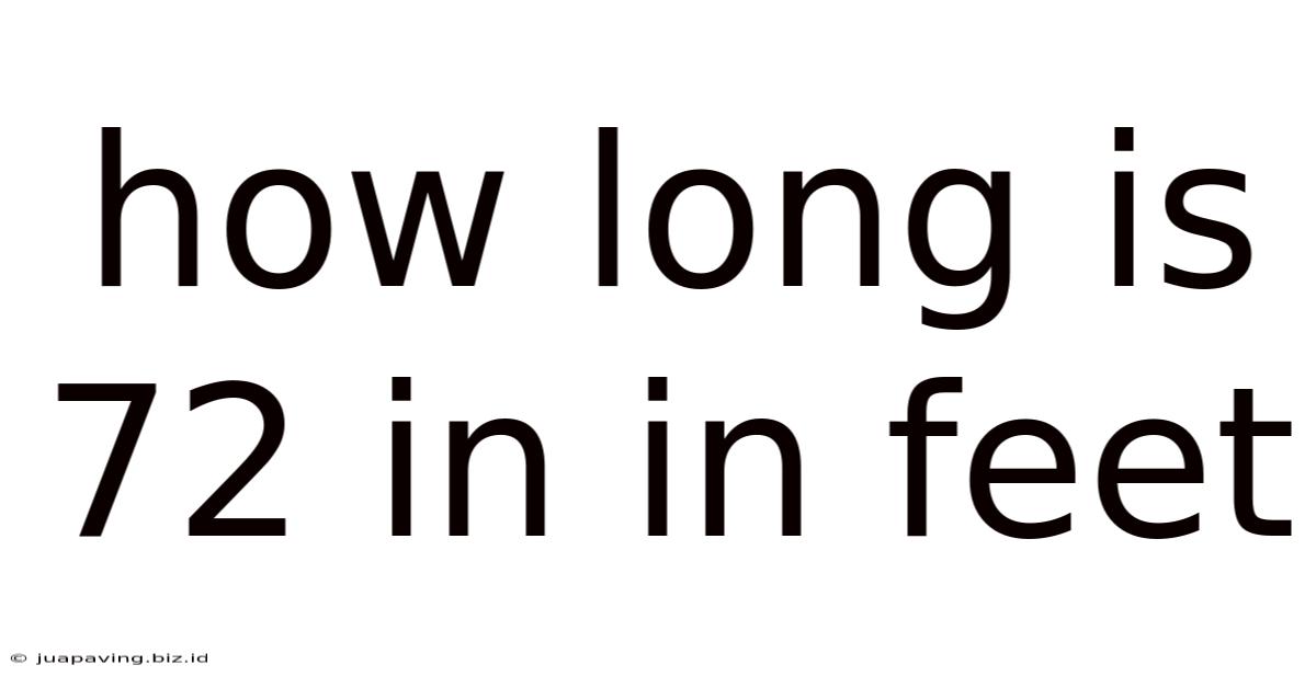 How Long Is 72 In In Feet