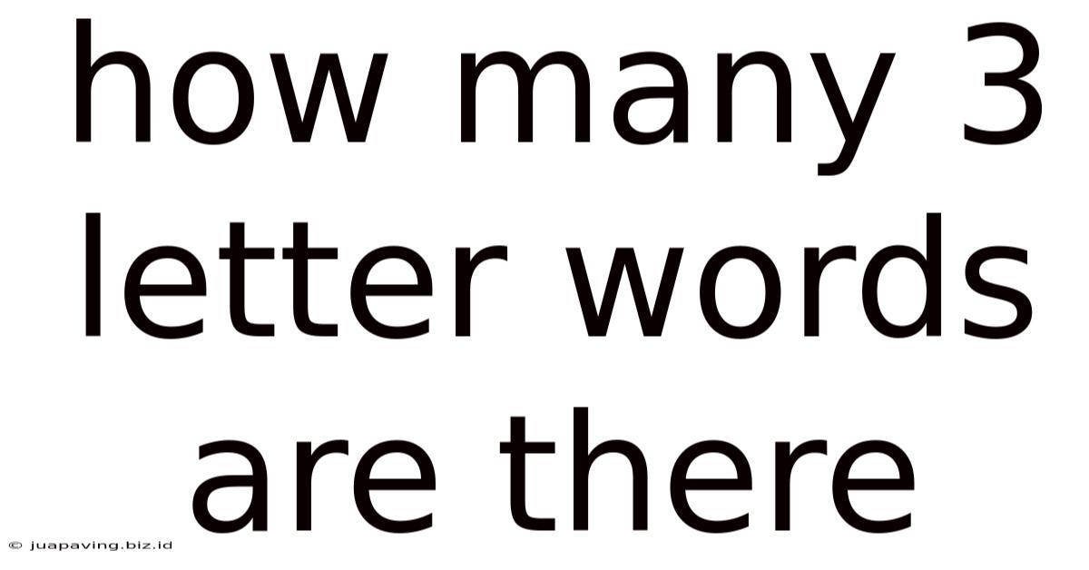 How Many 3 Letter Words Are There