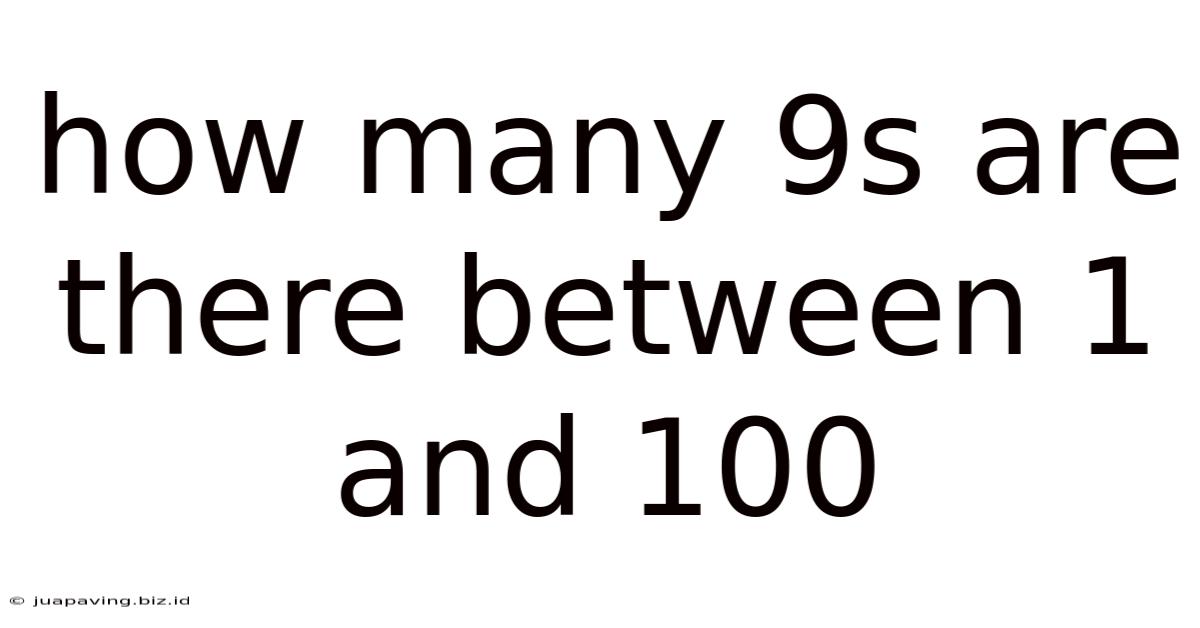 How Many 9s Are There Between 1 And 100