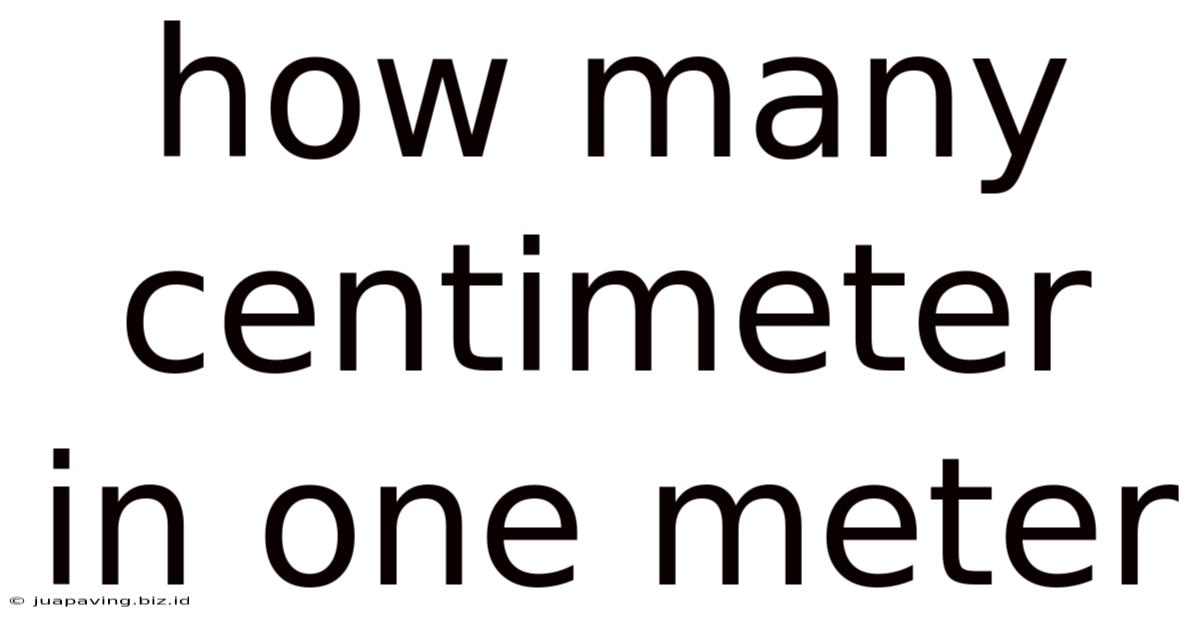 How Many Centimeter In One Meter