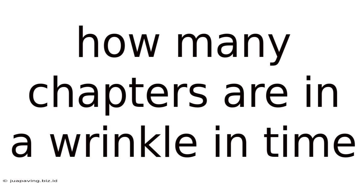 How Many Chapters Are In A Wrinkle In Time