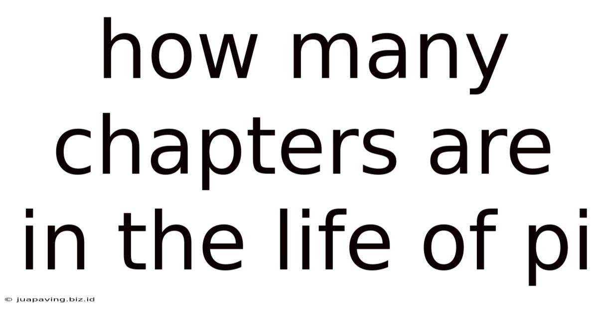 How Many Chapters Are In The Life Of Pi