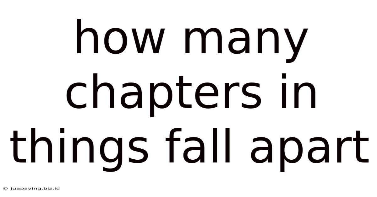 How Many Chapters In Things Fall Apart