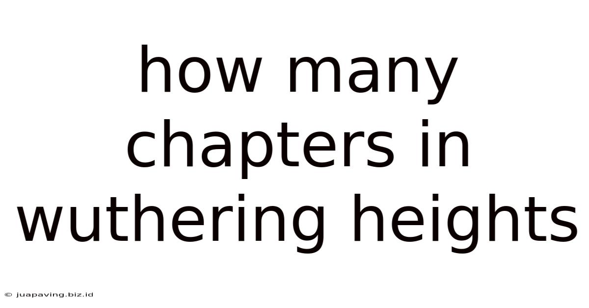 How Many Chapters In Wuthering Heights