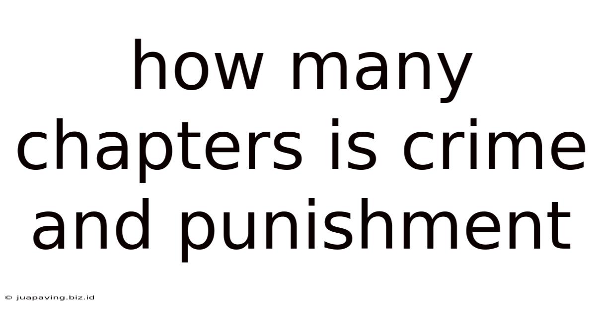 How Many Chapters Is Crime And Punishment
