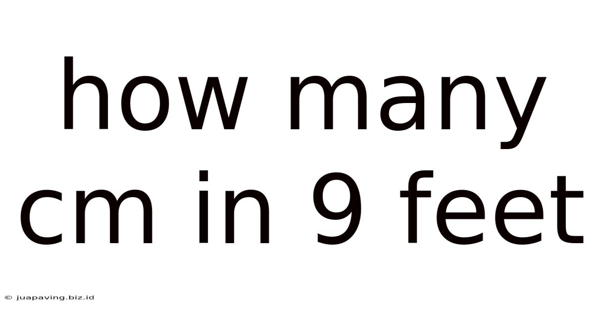 How Many Cm In 9 Feet
