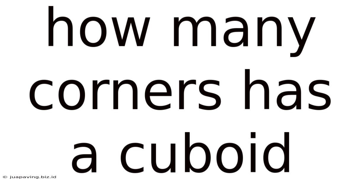 How Many Corners Has A Cuboid
