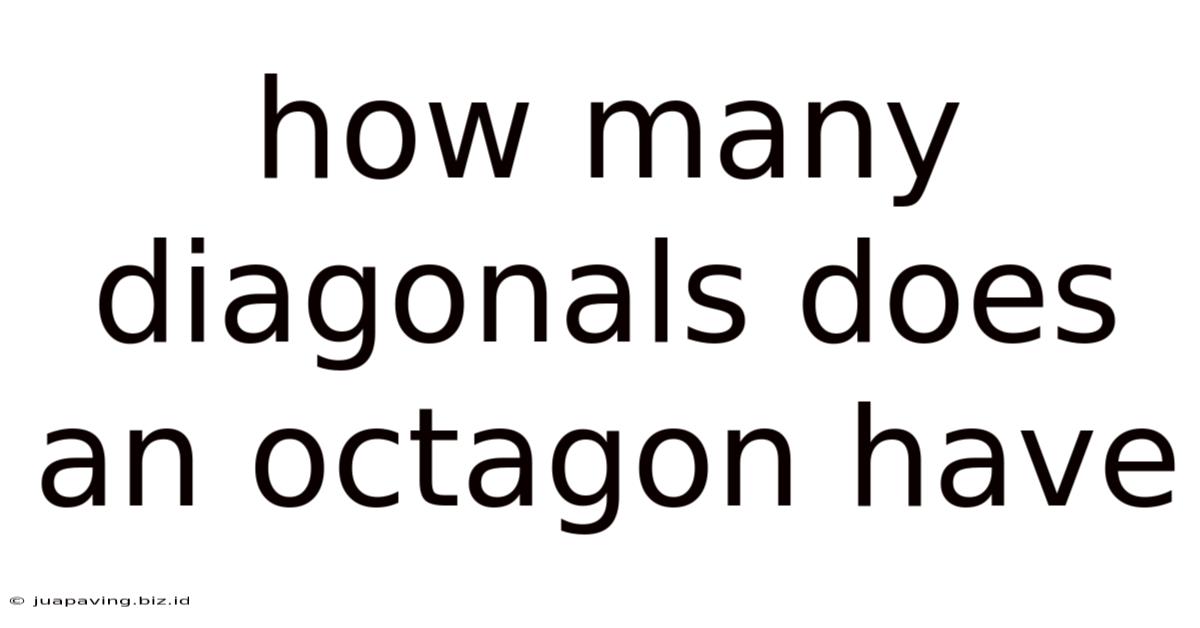 How Many Diagonals Does An Octagon Have