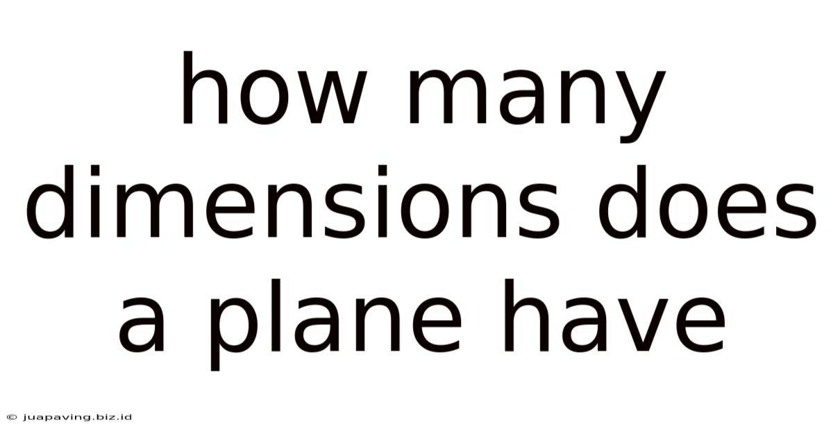 How Many Dimensions Does A Plane Have