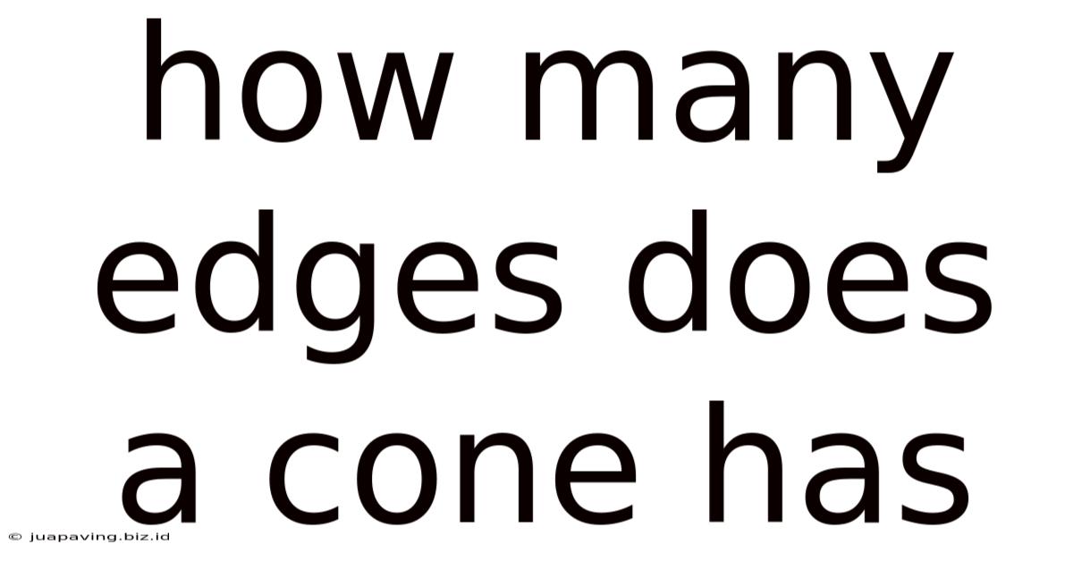 How Many Edges Does A Cone Has