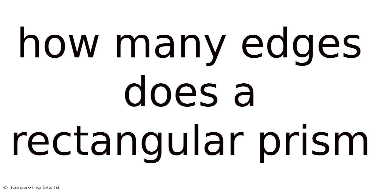 How Many Edges Does A Rectangular Prism