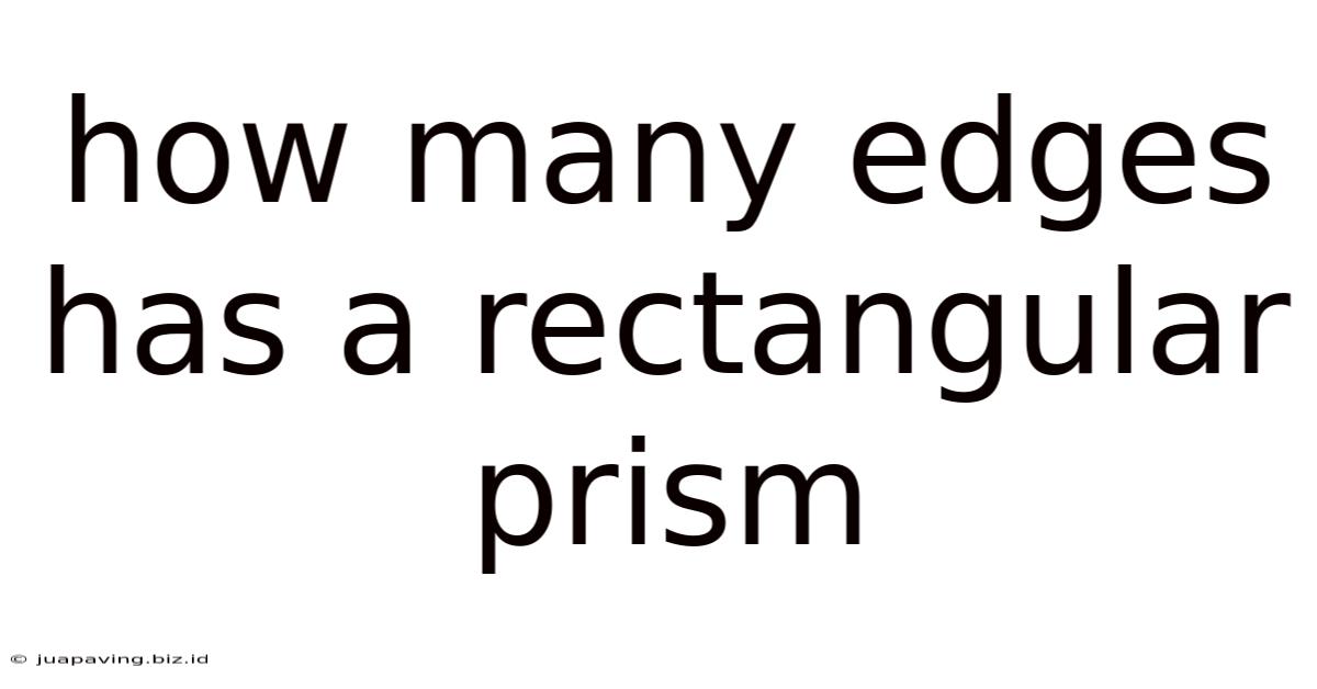 How Many Edges Has A Rectangular Prism