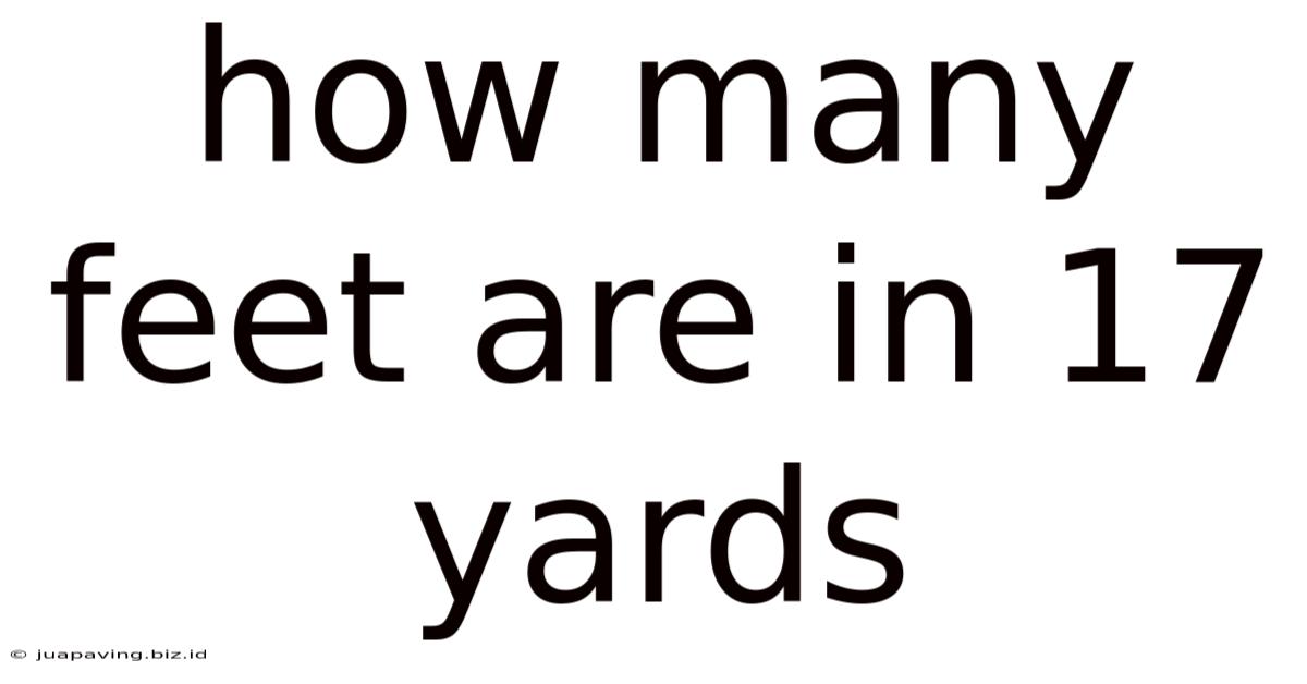 How Many Feet Are In 17 Yards