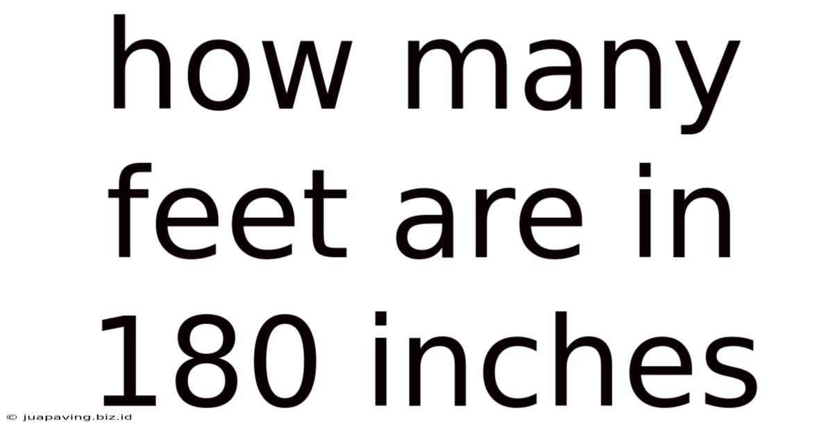How Many Feet Are In 180 Inches