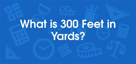 How Many Feet Are In 300 Yards