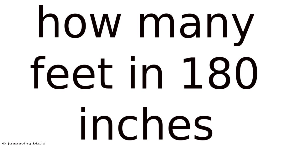 How Many Feet In 180 Inches
