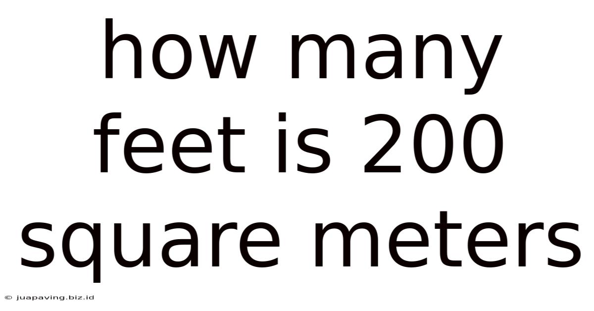 How Many Feet Is 200 Square Meters