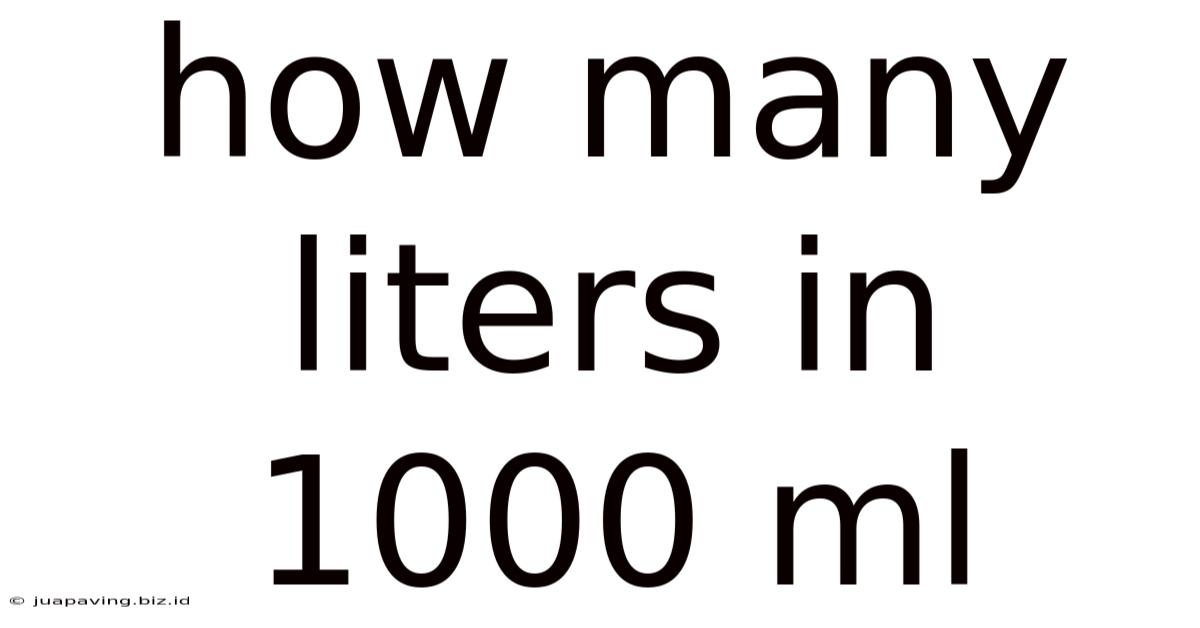 How Many Liters In 1000 Ml