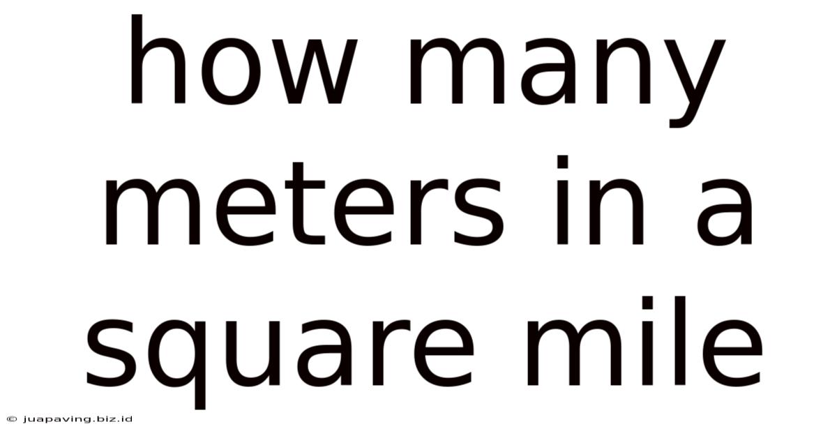 How Many Meters In A Square Mile