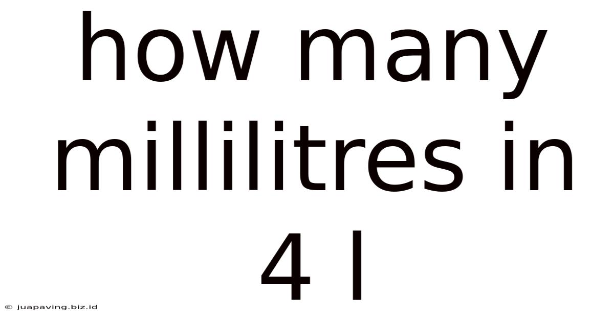 How Many Millilitres In 4 L