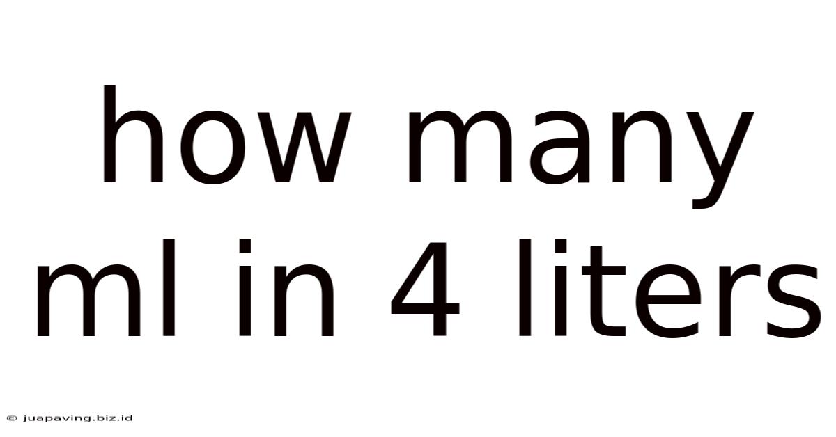 How Many Ml In 4 Liters