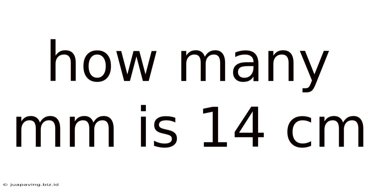 How Many Mm Is 14 Cm