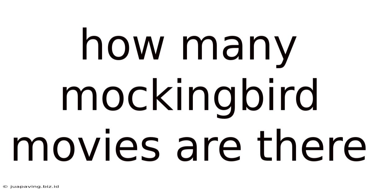 How Many Mockingbird Movies Are There