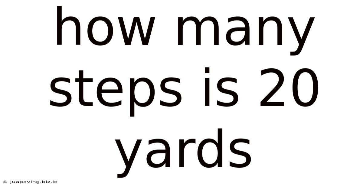 How Many Steps Is 20 Yards