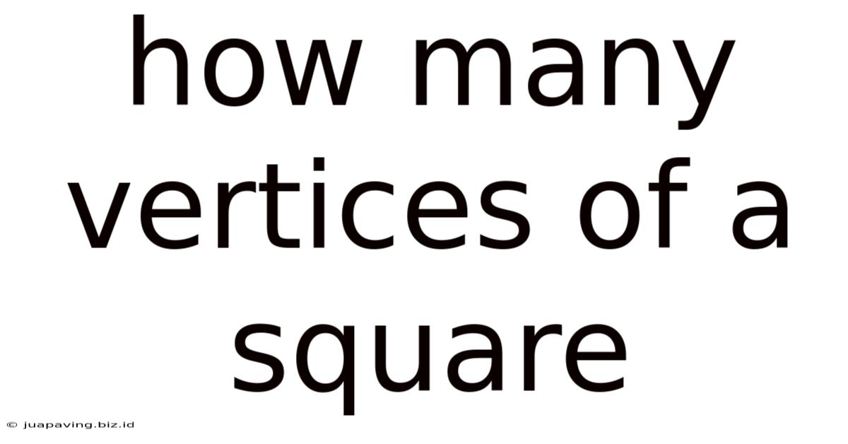 How Many Vertices Of A Square