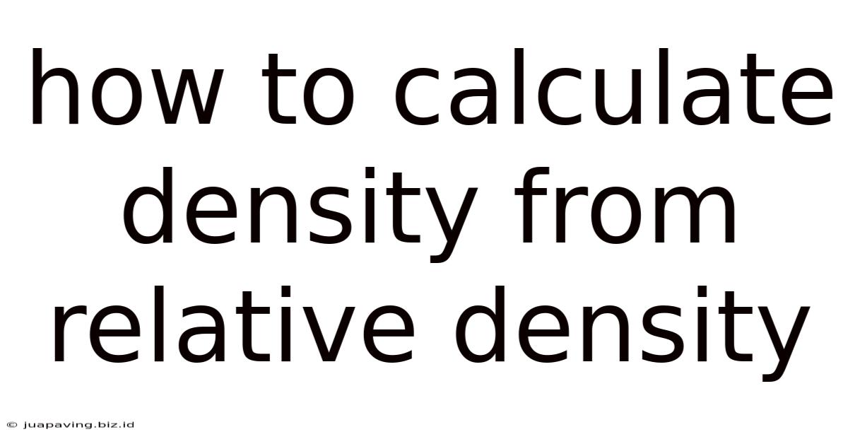 How To Calculate Density From Relative Density