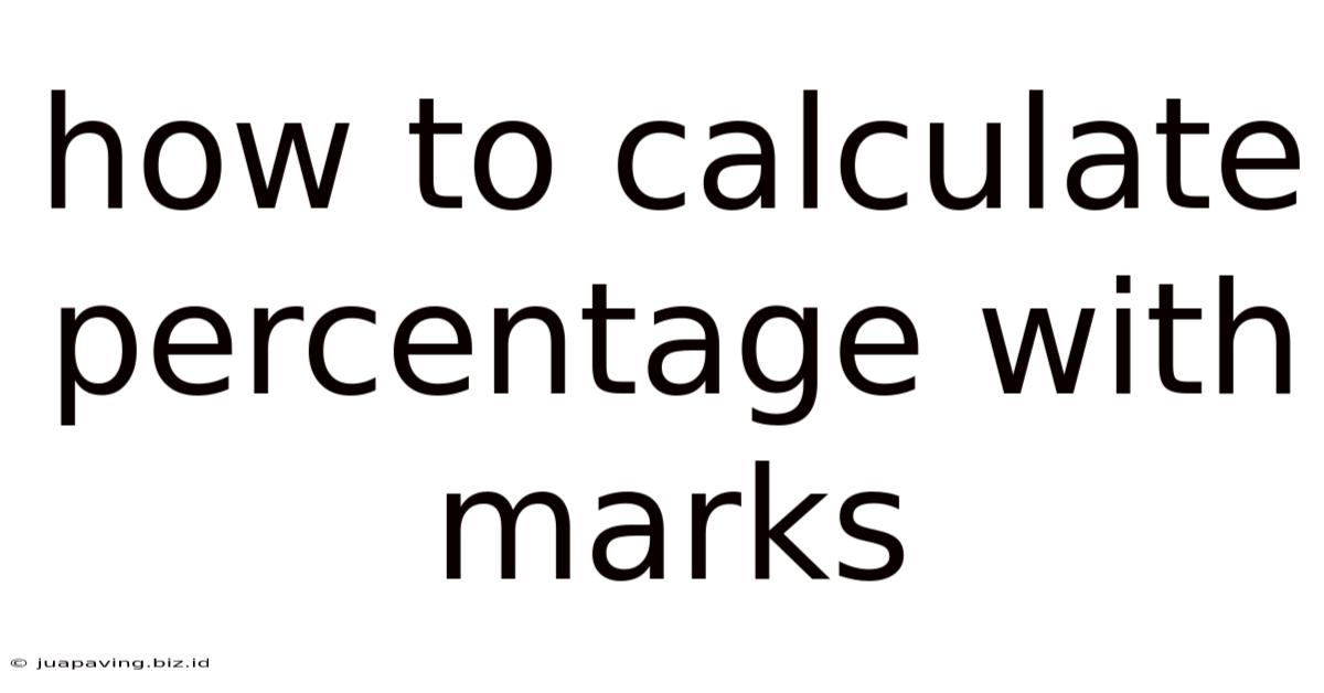 How To Calculate Percentage With Marks