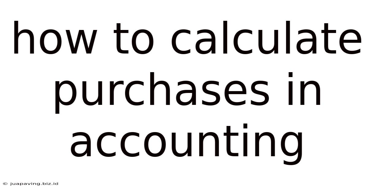 How To Calculate Purchases In Accounting