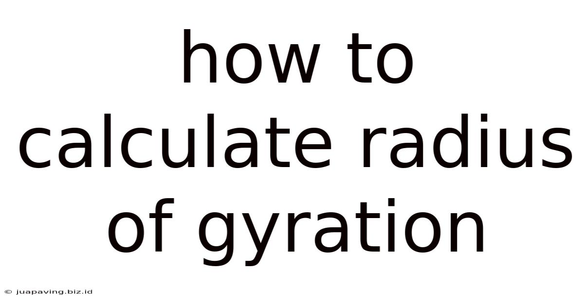 How To Calculate Radius Of Gyration
