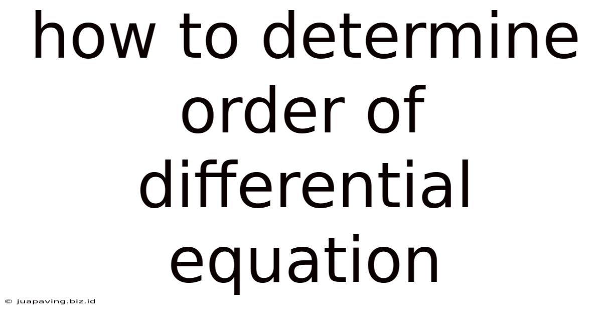 How To Determine Order Of Differential Equation