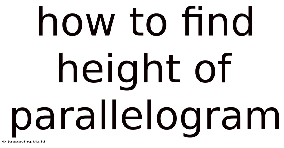 How To Find Height Of Parallelogram