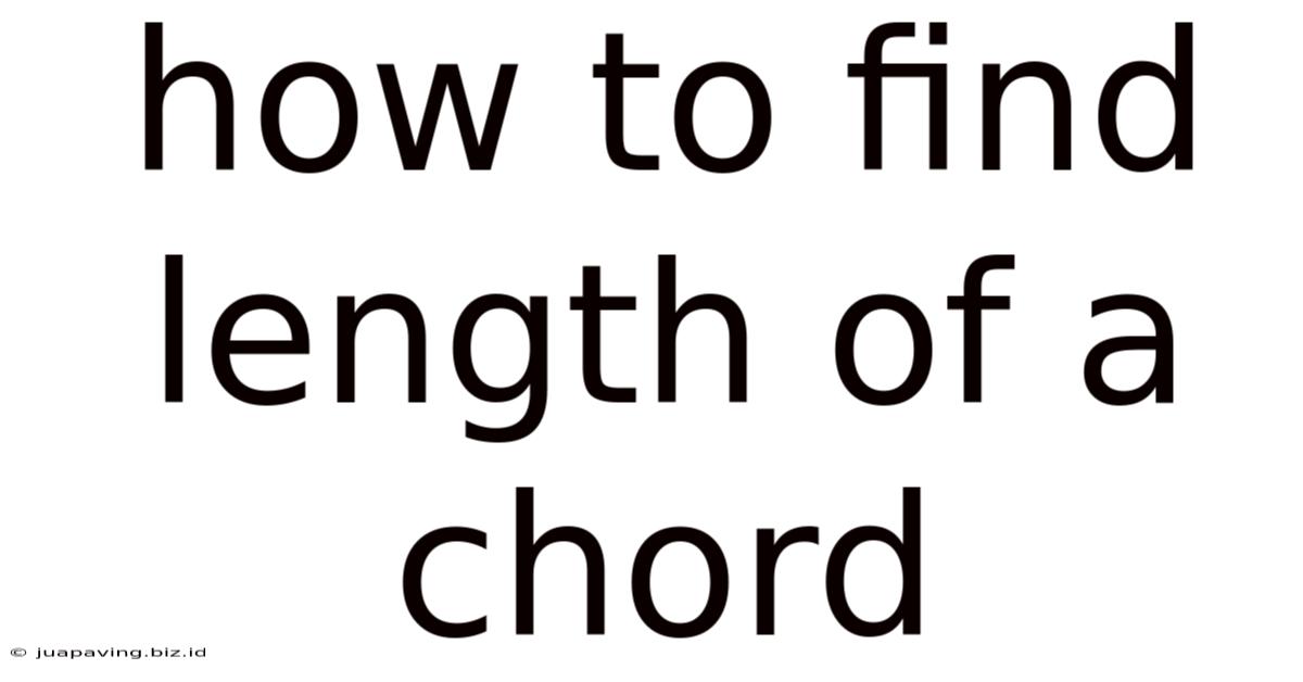 How To Find Length Of A Chord