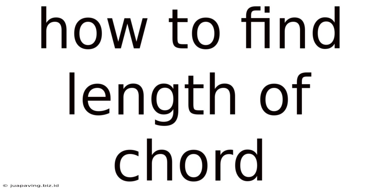 How To Find Length Of Chord