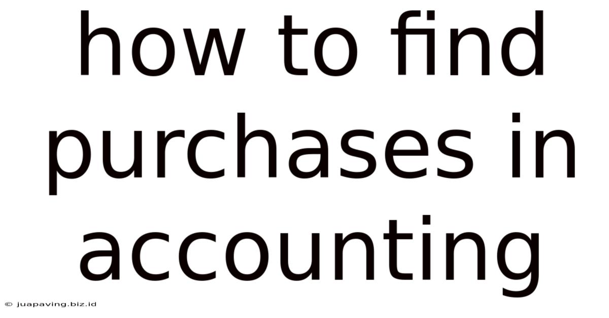 How To Find Purchases In Accounting