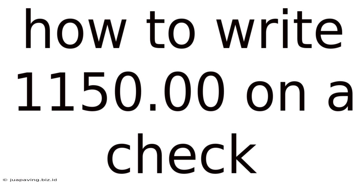How To Write 1150.00 On A Check
