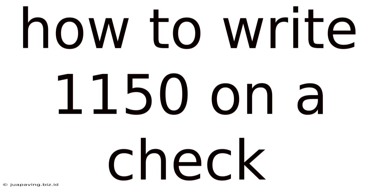 How To Write 1150 On A Check