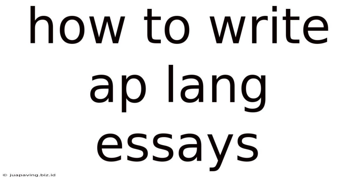 How To Write Ap Lang Essays